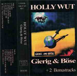 Holly Wut - Gierig und Böse