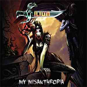 Ilium  - My Misanthropia