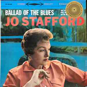 Jo Stafford With Paul Weston And His Orchestra And The Starlighters - Ballad Of The Blues