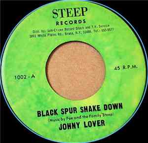 Johny Lover And Foe & The Family Steep - Black Spur Shake Down