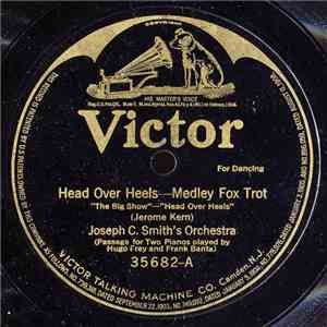 Joseph C. Smith's Orchestra - Head Over Heels / I'm Always Chasing Rainbows