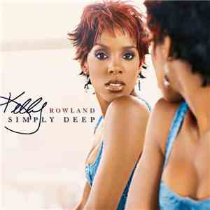 Kelly Rowland - Simply Deep