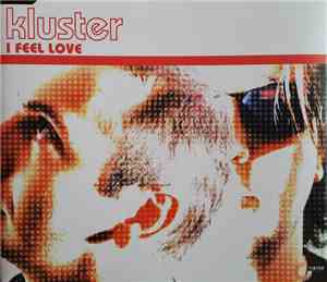 Kluster - I Feel Love
