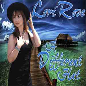 Lori Rose - A Different Hat