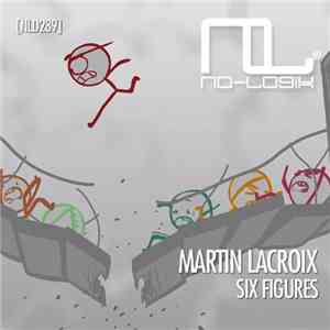 Martin Lacroix  - Six Figures