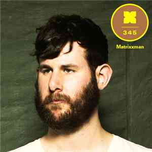 Matrixxman - Podcast 345