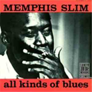 Memphis Slim - All Kinds Of Blues