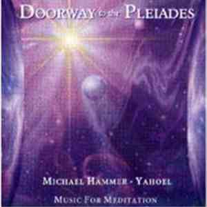 Michael Hammer  / Yahoel - Doorway To The Pleiades