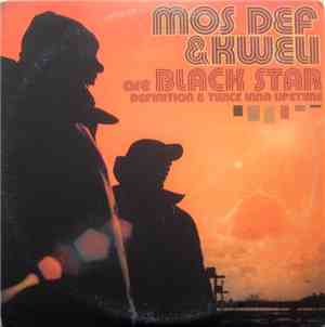 Mos Def & Kweli Are Black Star - Definition / Twice Inna Lifetime