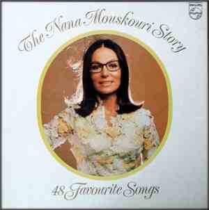 Nana Mouskouri - The Nana Mouskouri Story - 48 Favourite Songs