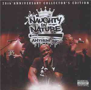Naughty By Nature - Anthem Inc.
