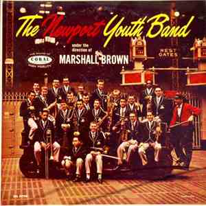 Newport Youth Band - The Newport Youth Band Under The Direction Of Marshall Brown