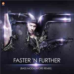 Noisecontrollers - Faster 'N Further (Bass Modulators Remix)
