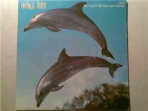 Orange Juice  - You Can't Hide Your Love Forever