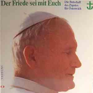 Papst Johannes Paul II - Der Friede Sei Mit Euch