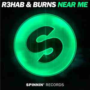 R3hab & BURNS  - Near Me