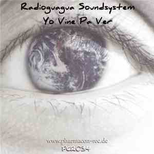 Radioguagua Soundsystem - Yo Vine Pa Ver