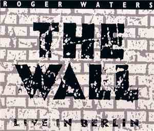 Roger Waters - The Wall (Live In Berlin)