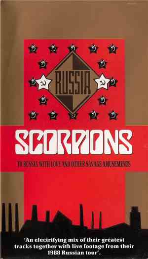 Scorpions - To Russia With Love And Other Savage Amusements