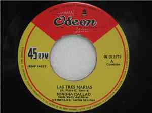 Sonora Callao - Las Tres Marias / La Gorda Chanchona