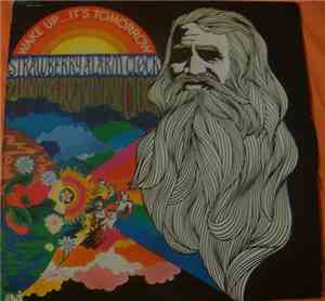 Strawberry Alarm Clock - Wake Up...It's Tomorrow