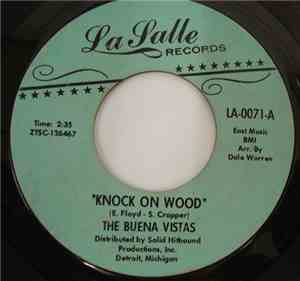 The Buena Vistas - Knock On Wood / Sugar