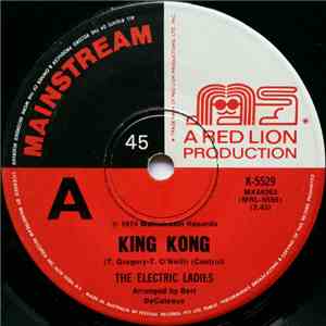 The Electric Ladies - King Kong / Nothing Between Us
