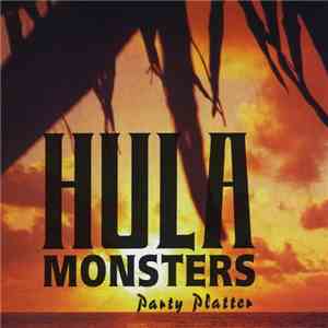 The Hula Monsters - Party Platter