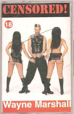 Wayne Marshall  - Censored!