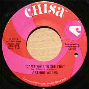 Arthur Adams - Can't Wait To See You / It's Private Tonight