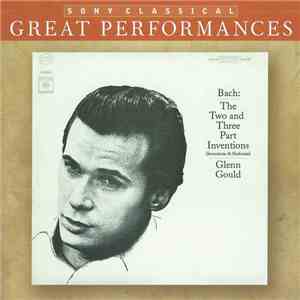 Bach, Glenn Gould - Bach: The Two And Three Part Inventions