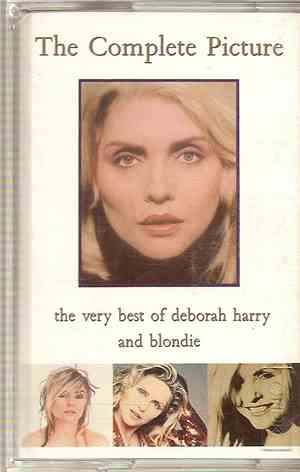 Blondie / Deborah Harry - The Complete Picture - The Very Best Of Deborah Harry And Blondie