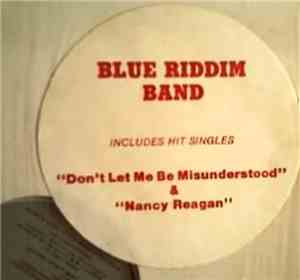 Blue Riddim Band - Nancy Reagan