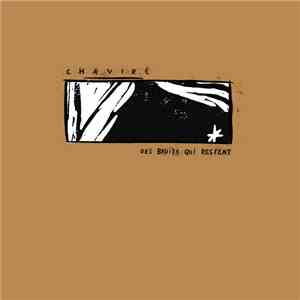 Chaviré - Des Bruits Qui Restent