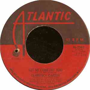 Clarence Carter - Too Weak To Fight / Let Me Comfort You