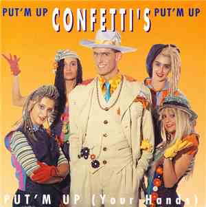 Confetti's - Put'm Up (Your Hands)