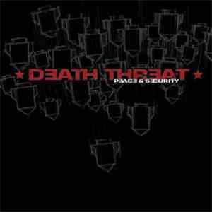 Death Threat  - Peace & Security