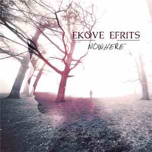 Ekove Efrits - Nowhere
