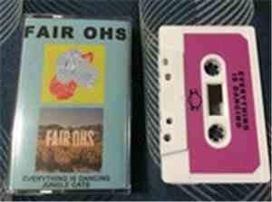 Fair Ohs - Everything Is Dancing & Jungle Cats