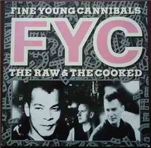 Fine Young Cannibals - The Raw & The Cooked