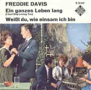 Freddie Davis - Ein Ganzes Leben Lang / Weißt Du, Wie Einsam Ich Bin