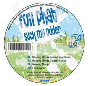 Full Phat - Suck My Udder