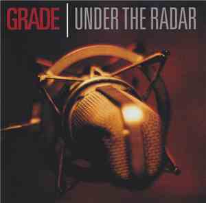 Grade  - Under The Radar