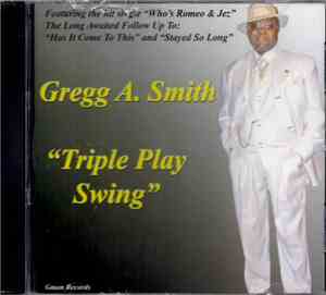 Gregg A. Smith - Triple Play Swing