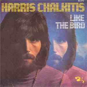 Harris Chalkitis - Like The Bird / Time Is Over