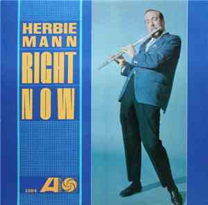 Herbie Mann - Right Now