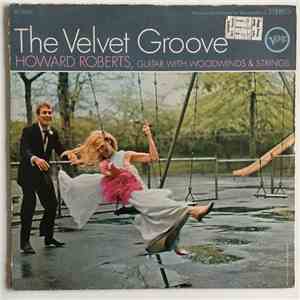 Howard Roberts - The Velvet Groove