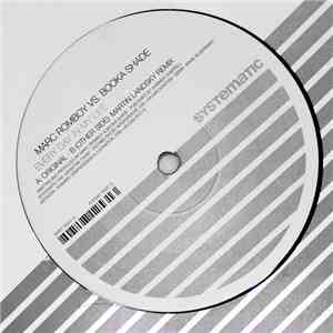 Marc Romboy vs. Booka Shade - Every Day In My Life