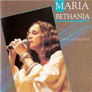 Maria Bethania - Maria Bethania - Anos Dourados