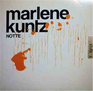 Marlene Kuntz - Notte